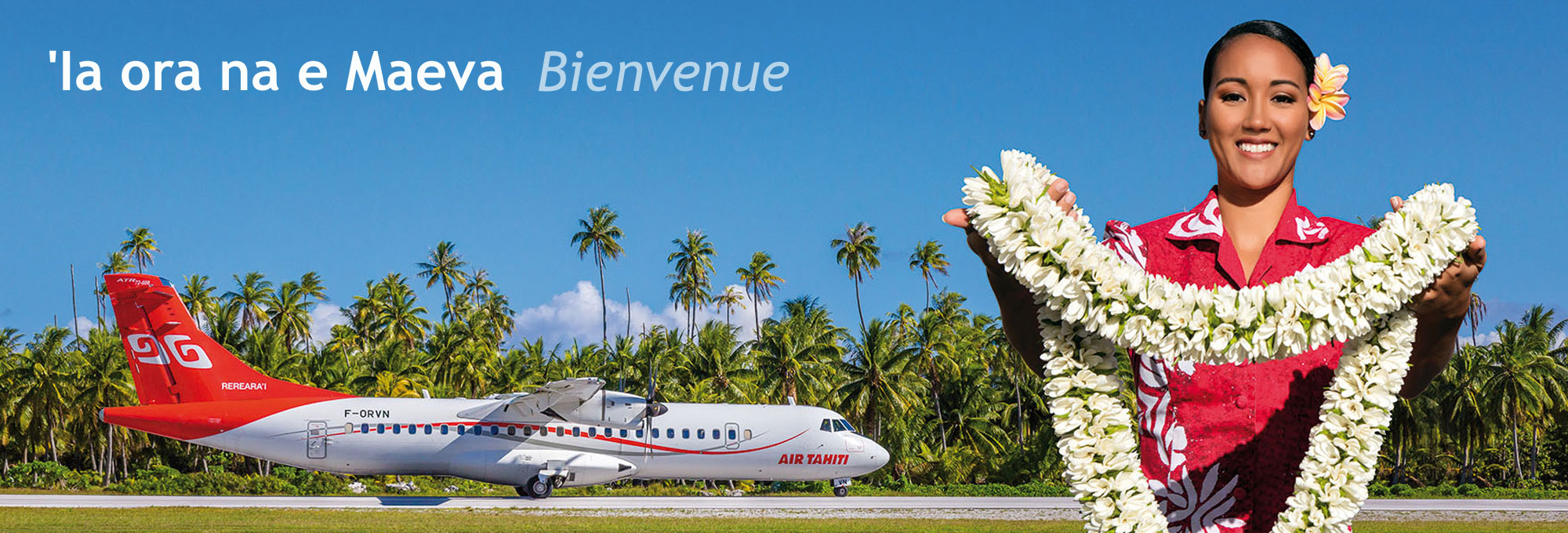 Air Tahiti, la compagnie reliant Tahiti et ses îles © M. Brighwell & G. Le Bacon